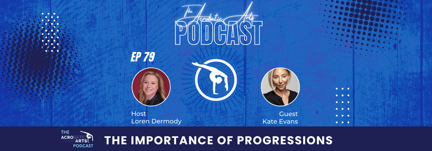 Ep. 79 The Importance of Progressions with Kate Evans