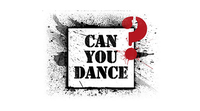 Can You Dance?