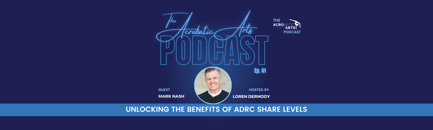 Ep. 61 Unlocking the Benefits of ADRC Share Levels with Mark Nash
