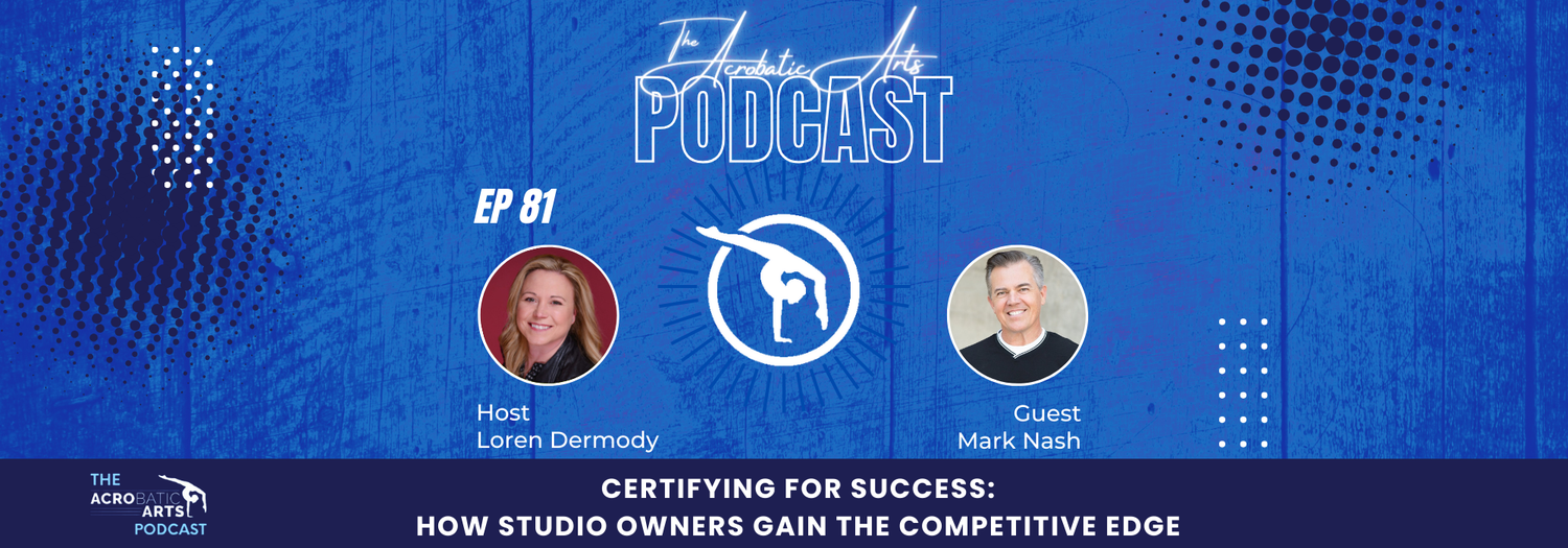 Certifying for Success:  How Studio Owners Gain the Competitive Edge with Mark Nash