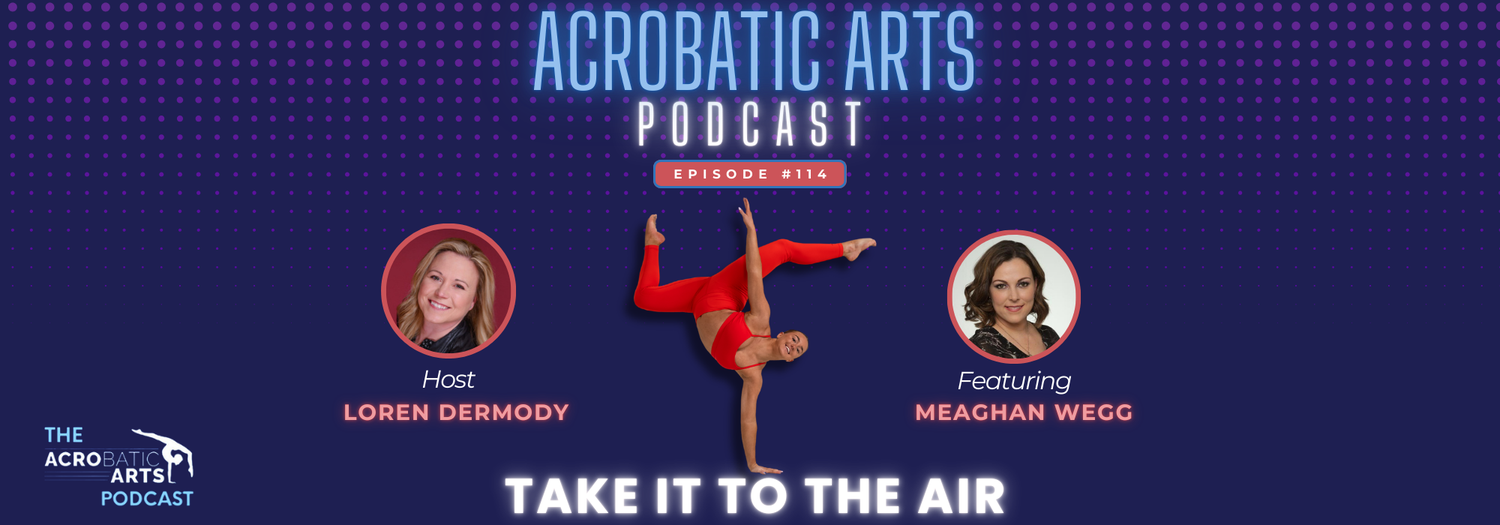 Ep. 114 Take it to the Air with Meaghan Wegg